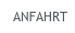 ANFAHRT
